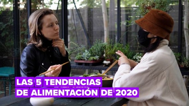 Las 5 curiosas tendencias de alimentación de 2020