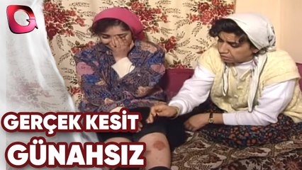 GERÇEK KESİT - GÜNAHSIZ