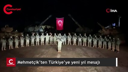 Sınır ötesindeki Mehmetçik’ten Türkiye’ye yeni yıl mesajı