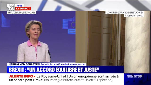 L'heure est venue de tourner la page du Brexit : Ursula Von der Leyen félicite les négociateurs après l'accord trouvé