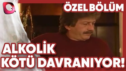 Sarı Bıyık Çocuklarına Kötü Davranıyor! - Alkolik | Gerçek Kesit Özel Bölüm
