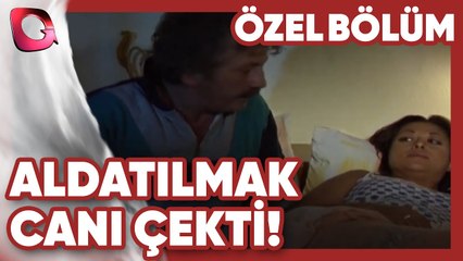 Canı Çekti! - Aldatılmak | Gerçek Kesit Özel Bölüm