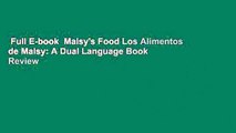 Full E-book  Maisy's Food Los Alimentos de Maisy: A Dual Language Book  Review