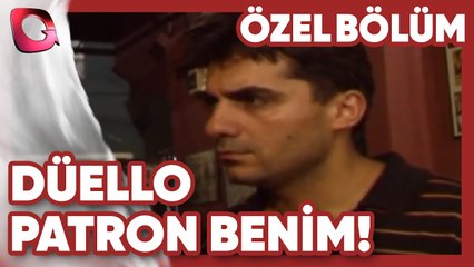 Patron Benim! - Düello | Gerçek Kesit Özel Bölüm
