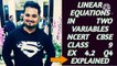 LINEAR EQUATIONS IN TWO VARIABLES NCERT CBSE CLASS 9 Q4 EX 4.2 EXPLAINED
