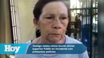 Testigo relata cómo murió oficial superior FARD en incidente con presuntos policías
