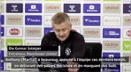 15e j. - Solskjær : "Martial va de mieux en mieux"