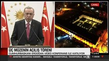 Üç müzenin açılış töreni! Cumhurbaşkanı Erdoğan'dan açıklamalar | Video