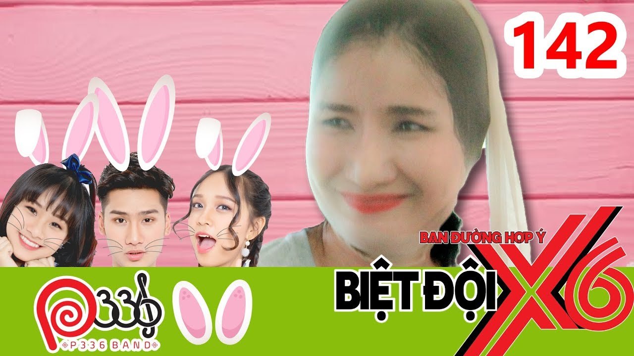 BIỆT ĐỘI X6 | BDX6 #142 | Cát Tường bày mưu giúp P336 'lừa tình' Miko - Quang Bảo - Baggio 
