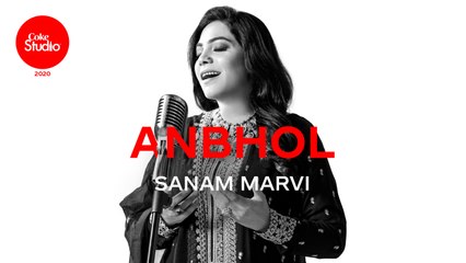 Coke Studio 2020 | Anbhol | Sanam Marvi