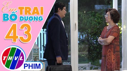Em trai bố dượng - Tập 43[3]: Bà Kim muốn Kiên tìm đường cho Ngân đi du học