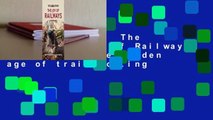 Online lesen  The Times: The Joy of Railways: Remembering the golden age of trainspotting