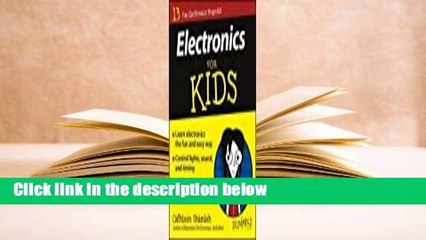 Full E-book  Electronics for Kids for Dummies  Review
