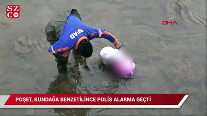 Kızılırmak içindeki poşet, 'bebek olabilir' şüphesiyle incelendi