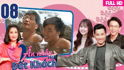 ÂN NHÂN NƠI ĐẤT KHÁCH #8 FULL | Xúc động với tình cảm vị giám đốc Nhật dành cho chàng trai Việt 