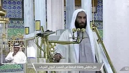 خطبة الجمعة ، المسجد النبوي - 3 جمادى الأولى 1442هـ   18/12/2020  أحمد بن حميد