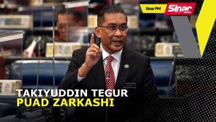 SINAR PM: Takiyuddin tegur Puad Zarkashi