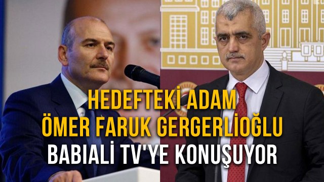 Hedefteki Adam Ömer Faruk Gergerlioğlu Babıali TV'ye Konuşuyor
