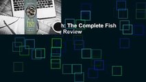 About For Books  Fish: The Complete Fish  Seafood Companion  Review