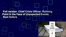 Full version  Chief Crisis Officer: Running Point in the Face of Unexpected Events  Best Sellers