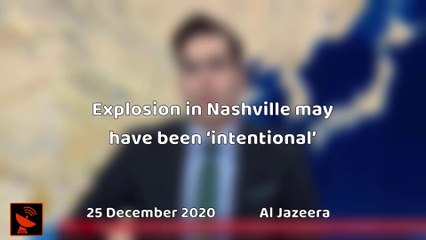 Breaking | Explosion in Nashville may have been ‘intentional’  25 December 2020