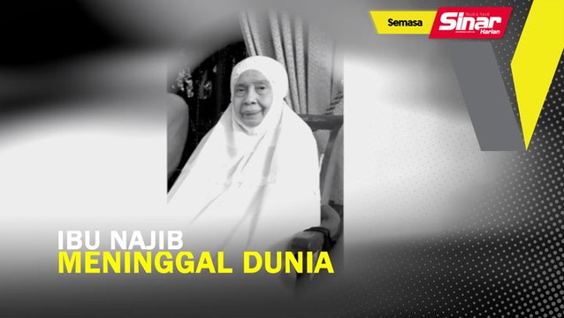 Ibu Najib meninggal dunia