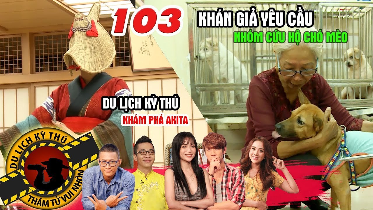 NHỮNG THÁM TỬ VUI NHỘN #103 UNCUT | Miko học múa Bon Nhật Bản - Xúc động công việc cứu trợ chó & mèo