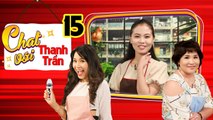 CHAT VỚI THANH TRẦN #15 FULL | Phát hiện có bầu khi đang đi học cô sinh viên năm 3 bấn loạn 