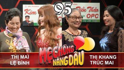 MẸ CHỒNG - NÀNG DÂU #95 UNCUT | Có bầu trước - mẹ chồng không nhìn tới con dâu ngày đầu tiên gặp mặt