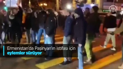 Ermenistan'da Paşinyan'ın istifası için eylemler sürüyor