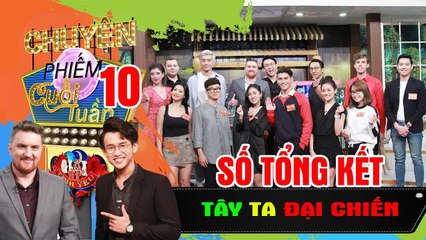 TÂY TA ĐẠI CHIẾN #GMTY #10 | TỔNG KẾT - Một năm nhìn lại chặng đường cùng những câu chuyện tình yêu