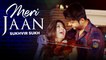 Meri Jaan | Sukhvir Singh | New Punjabi Song 2020 | Japas Music
