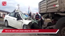 TIR'a ok gibi saplanan otomobilin sürücüsü hayatını kaybetti