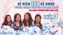 KỶ NIỆM 500 SỐ BMHH #PHẦN3 - Tuyển chọn các cô gái đẹp nhất BMHH và màn trình diễn của họ 