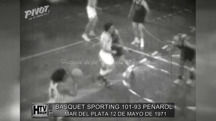 BASQUET SPORTING 101-93 PEÑAROL MAR DEL PLATA 12-05-1971 -
