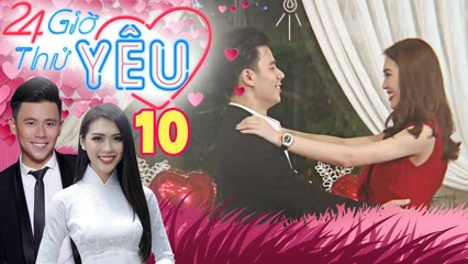 24H THỬ YÊU | TẬP 10 FULL | Quý ông tia chớp nhảy và hát rap TỎ TÌNH khiến bạn gái Hoa hậu bối rối