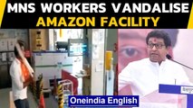 MNS workers vandalise Amazon godown, language protests intensify | Oneindia News