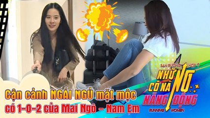 TIN TỨC SAO VIỆT | Cận cảnh NGÁI NGỦ mặt mộc 1-0-2 của Mai Ngô - Nam Em đến mức chạy vắt giò lên cổ