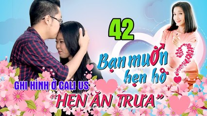 HẸN ĂN TRƯA #42 | Chàng Việt Kiều PHÁ PHÁCH điêu đứng với nụ cười tỏa nắng của cô bác sĩ tương lai