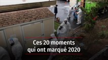 Ces 20 moments qui ont marqué 2020