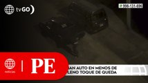 Delincuentes roban auto en menos de dos minutos en pleno toque de queda | Primera Edición