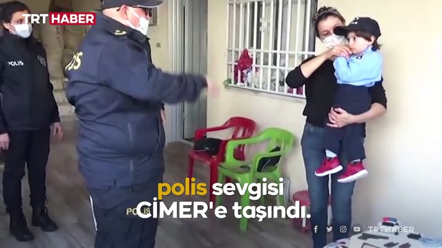 Minik Mert'in polis sevgisi karşılıksız kalmadı