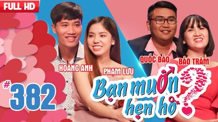 Bạn Muốn Hẹn Hò Tập 382 | Cô gái menly với những phát ngôn khiến ông mai bà mối bàng hoàng