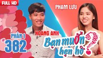 Chàng trai Nam Định chiên cơm đem lên chinh phục cô gái Nghệ An | Hoàng Anh - Phạm Lưu | BMHH 382 