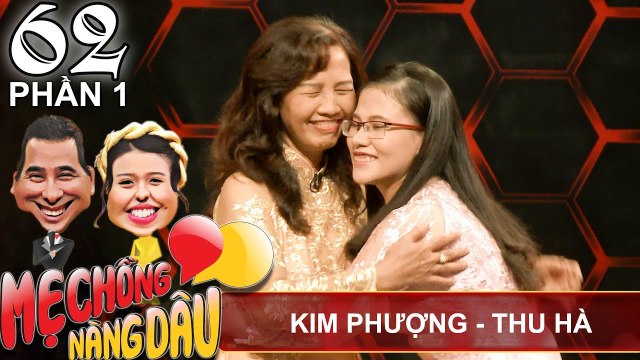 Nàng dâu 'bá đạo' la mẹ chồng sang sảng trên sân khấu | Kim Phượng - Thu Hà | MCND #62