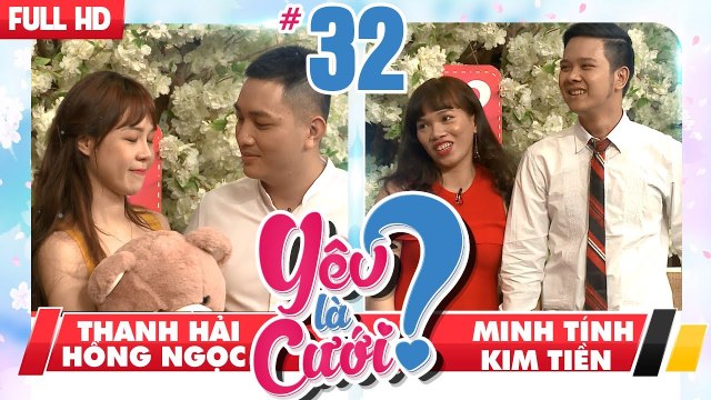 YÊU LÀ CƯỚI? | YLC #32 UNCUT | Thanh Hải - Hồng Ngọc | Minh Tính - Kim Tiền | 260518