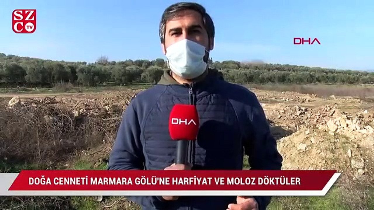 Doğa cenneti Marmara Gölü’ne hafriyat ve moloz döktüler