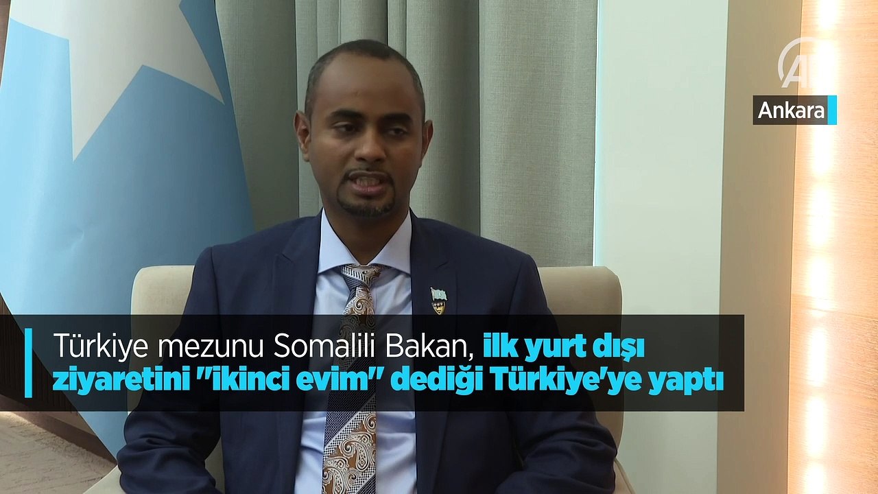 Türkiye mezunu Somalili Bakan, ilk yurt dışı ziyaretini "ikinci evim" dediği Türkiye'ye yaptı