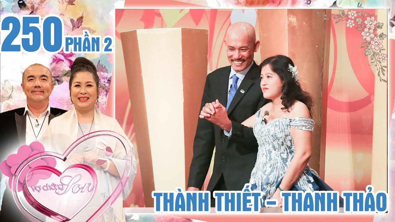 Cặp đôi GÂY SỐT với chuyện tình yêu rồi cưới chỉ trong 78 ngày | Thành Thiết - Thanh Thảo | VCS #250