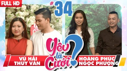 YÊU LÀ CƯỚI? | YLC #34 UNCUT | Chàng trai la làng 'Anh yêu em' - Hôn mở mắt vì người yêu đẹp quá 